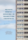 Private Rental Housing in Transition Countries : An Alternative to Owner Occupation? - Book