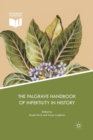 The Palgrave Handbook of Infertility in History : Approaches, Contexts and Perspectives - Book