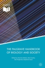 The Palgrave Handbook of Biology and Society - Book