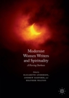 Modernist Women Writers and Spirituality : A Piercing Darkness - Book