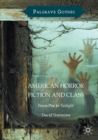 American Horror Fiction and Class : From Poe to Twilight - Book