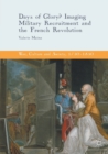 Days of Glory? : Imaging Military Recruitment and the French Revolution - Book