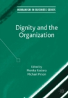 Dignity and the Organization - Book