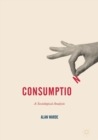 Consumption : A Sociological Analysis - Book