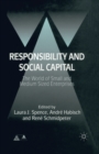 Responsibility and Social Capital : The World of Small and Medium Sized Enterprises - Book