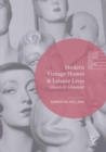 Modern Vintage Homes & Leisure Lives : Ghosts & Glamour - Book
