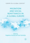 Migration and Social Remittances in a Global Europe - Book