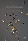Asia Pacific Countries and the US Rebalancing Strategy - eBook
