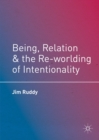Being, Relation, and the Re-worlding of Intentionality - eBook