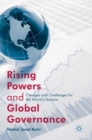 Rising Powers and Global Governance : Changes and Challenges for the World’s Nations - Book