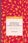 Subversion in Institutional Change and Stability : A Neglected Mechanism - Book