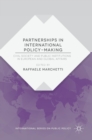 Partnerships in International Policy-Making : Civil Society and Public Institutions in European and Global Affairs - Book