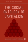 The Social Ontology of Capitalism - Book