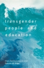 Transgender People and Education - Book