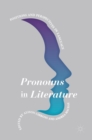 Pronouns in Literature : Positions and Perspectives in Language - Book