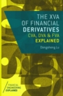 The XVA of Financial Derivatives: CVA, DVA and FVA Explained - Book