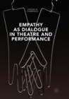 Empathy as Dialogue in Theatre and Performance - Book