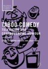 Taboo Comedy : Television and Controversial Humour - Book
