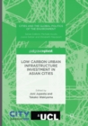 Low Carbon Urban Infrastructure Investment in Asian Cities - Book