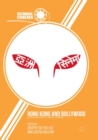 Hong Kong and Bollywood : Globalization of Asian Cinemas - Book
