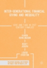 Inter-generational Financial Giving and Inequality : Give and Take in 21st Century Families - Book