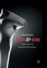 Acting and Being : Explorations in Embodied Performance - Book