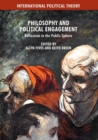 Philosophy and Political Engagement : Reflection in the Public Sphere - Book