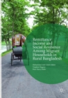 Remittance Income and Social Resilience among Migrant Households in Rural Bangladesh - Book