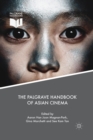 The Palgrave Handbook of Asian Cinema - Book