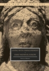 Living with Disfigurement in Early Medieval Europe - Book