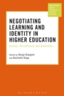 Negotiating Learning and Identity in Higher Education : Access, Persistence and Retention - eBook