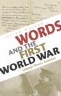 Words and the First World War : Language, Memory, Vocabulary - Book
