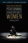Performing Shakespeare's Women : Playing Dead - eBook