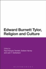 Edward Burnett Tylor, Religion and Culture - eBook