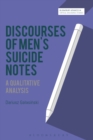 Discourses of Men’s Suicide Notes : A Qualitative Analysis - eBook