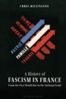 A History of Fascism in France : From the First World War to the National Front - Book