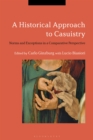 A Historical Approach to Casuistry : Norms and Exceptions in a Comparative Perspective - eBook