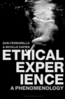 Ethical Experience : A Phenomenology - Book