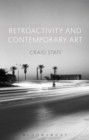 Retroactivity and Contemporary Art - Book