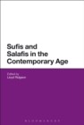 Sufis and Salafis in the Contemporary Age - Book