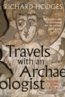 Travels with an Archaeologist : Finding a Sense of Place - Book