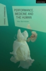 Performance, Medicine and the Human - eBook