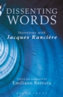 Dissenting Words : Interviews with Jacques Ranciere - Book