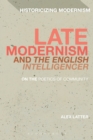 Late Modernism and 'The English Intelligencer' : On the Poetics of Community - Book