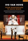 Ivo van Hove : From Shakespeare to David Bowie - Book