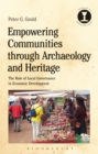 Empowering Communities through Archaeology and Heritage : The Role of Local Governance in Economic Development - Book