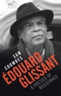 Edouard Glissant : A Poetics of Resistance - eBook