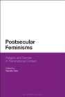 Postsecular Feminisms : Religion and Gender in Transnational Context - eBook