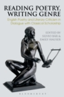 Reading Poetry, Writing Genre : English Poetry and Literary Criticism in Dialogue with Classical Scholarship - eBook
