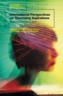 International Perspectives on Theorizing Aspirations : Applying Bourdieu’s Tools - Book